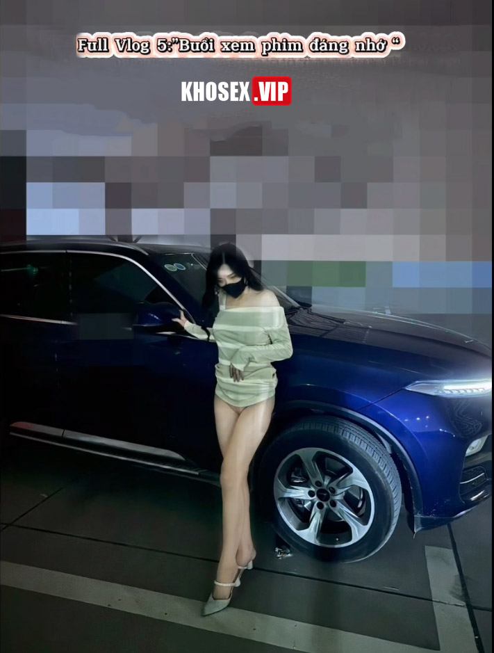 Clip sex vkcklananh9496 dừng xe bên đường và some cùng 2 anh đồng nghiệp rên la trong cơn nứng vô độ (Full Clip + Pic) 26 Clip sex vkcklananh9496 vlog 5 buổi xem phim đáng nhớ (Full Clip + Pic) - Hình 01